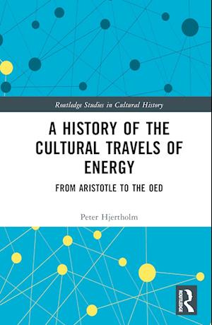 A History of the Cultural Travels of Energy