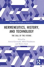 Hermeneutics, History, and Technology