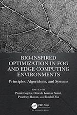 Bio-Inspired Optimization in Fog and Edge Computing Environments