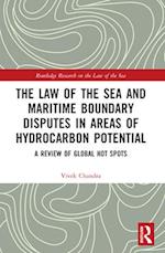 The Law of the Sea and Maritime Boundary Disputes in Areas of Hydrocarbon Potential