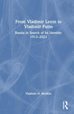 From Vladimir Lenin to Vladimir Putin