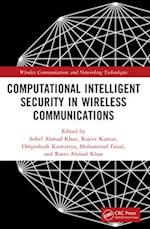 Computational Intelligent Security in Wireless Communications