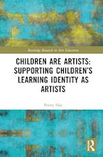 Children are Artists: Supporting Children's Learning Identity as Artists