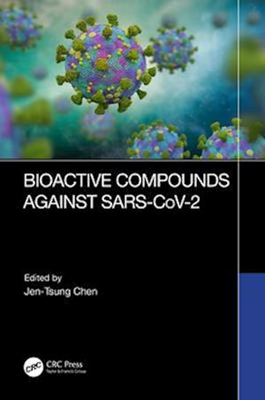 Bioactive Compounds Against SARS-CoV-2