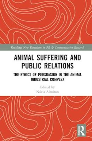 Animal Suffering and Public Relations