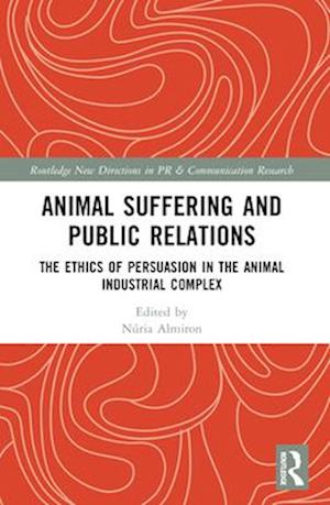 Animal Suffering and Public Relations