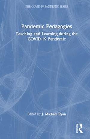 Pandemic Pedagogies