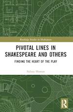 Pivotal Lines in Shakespeare and Others