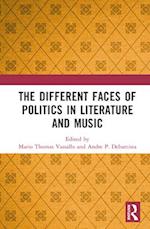 The Different Faces of Politics in Literature and Music