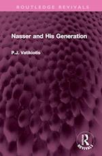 Nasser and His Generation