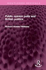 Public opinion polls and British politics