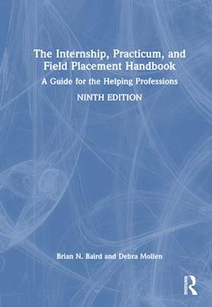 The Internship, Practicum, and Field Placement Handbook