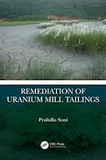 Remediation of Uranium Mill Tailings