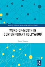 Word-of-Mouth in Contemporary Hollywood