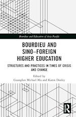 Bourdieu and Sino-Foreign Higher Education