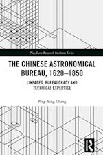 The Chinese Astronomical Bureau, 1620-1850