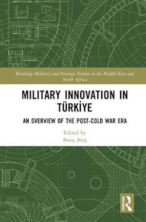 Military Innovation in Türkiye