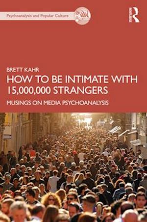 How to be Intimate with 15,000,000 Strangers