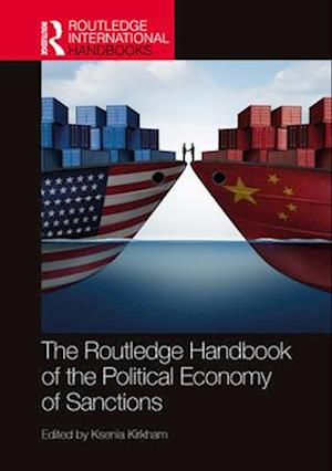 The Routledge Handbook of the Political Economy of Sanctions