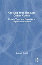 Creating Your Signature Online Course