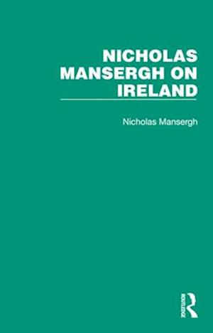Nicholas Mansergh on Ireland