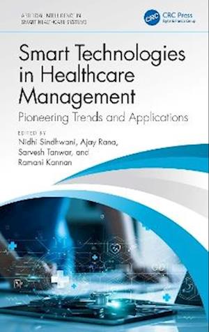 Smart Technologies in Healthcare Management