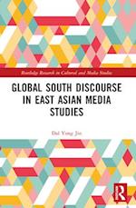 Global South Discourse in East Asian Media Studies