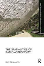 The Spatialities of Radio Astronomy