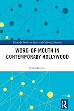 Word-Of-Mouth in Contemporary Hollywood