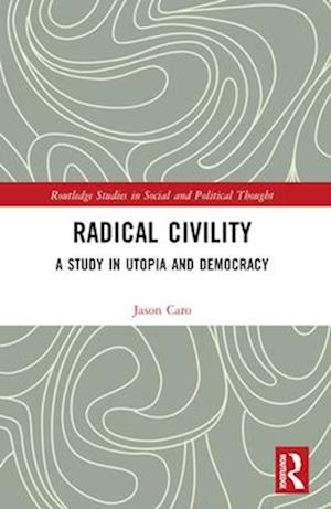 Radical Civility