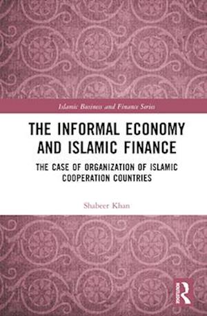 The Informal Economy and Islamic Finance