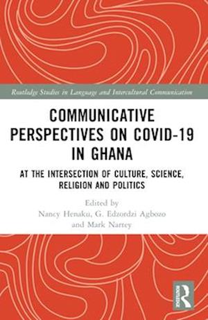 Communicative Perspectives on Covid-19 in Ghana