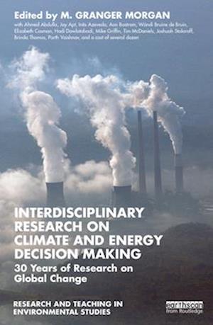 Interdisciplinary Research on Climate and Energy Decision Making