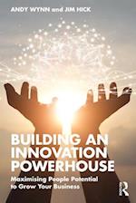 Building an Innovation Powerhouse