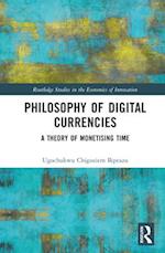 Philosophy of Digital Currencies