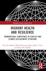 Migrant Health and Resilience