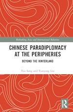 Chinese Paradiplomacy at the Peripheries