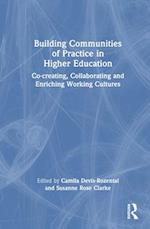 Building Communities of Practice in Higher Education