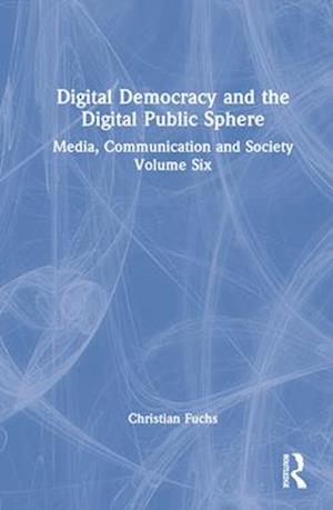 Digital Democracy and the Digital Public Sphere