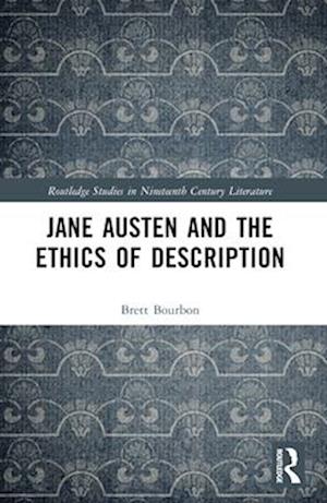 Jane Austen and the Ethics of Description