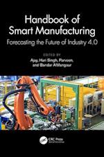 Handbook of Smart Manufacturing
