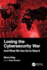 Losing the Cybersecurity War