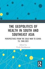 The Geopolitics of Health in South and Southeast Asia