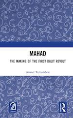 MAHAD: The Making of the First Dalit Revolt