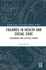 Failures in Health and Social Care