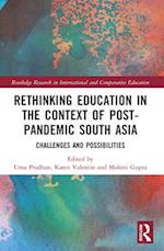 Rethinking Education in the Context of Post-Pandemic South Asia