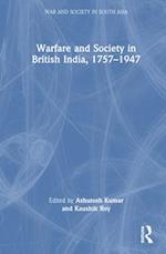 Warfare and Society in British India, 1757–1947