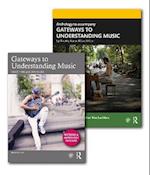 Gateways to Understanding Music (TEXTBOOK + ANTHOLOGY PACK)