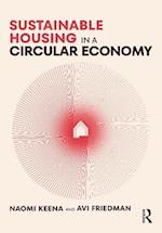 Sustainable Housing in a Circular Economy