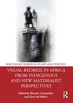 Visual Redress in Africa from Indigenous and New Materialist Perspectives